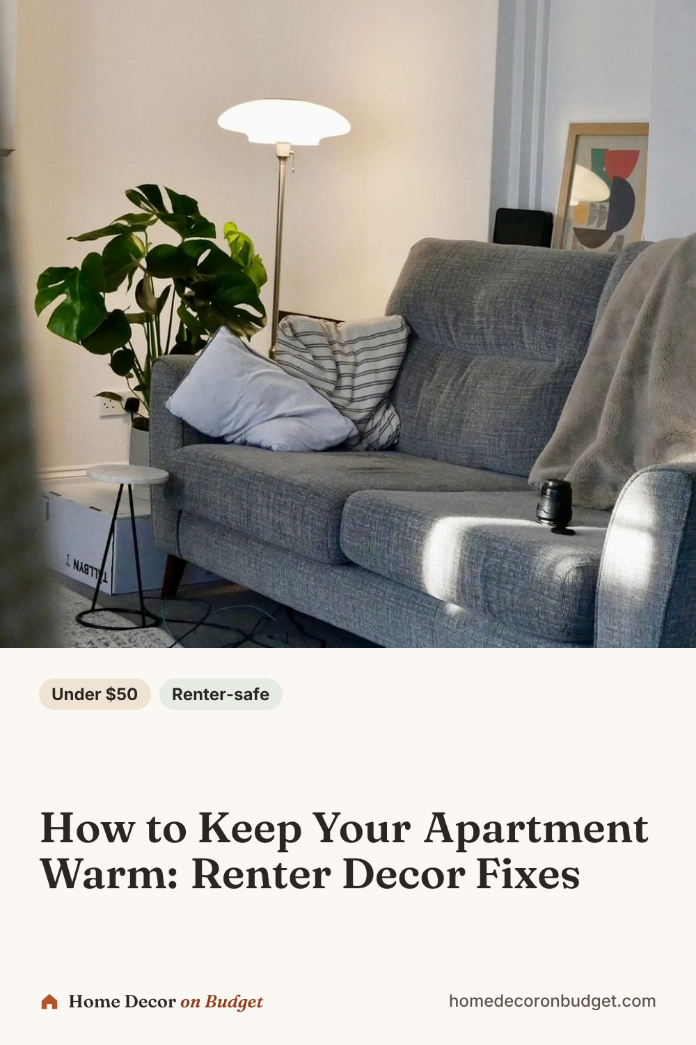 Pinterest pin: How to Keep Your Apartment Warm: Renter Decor Fixes