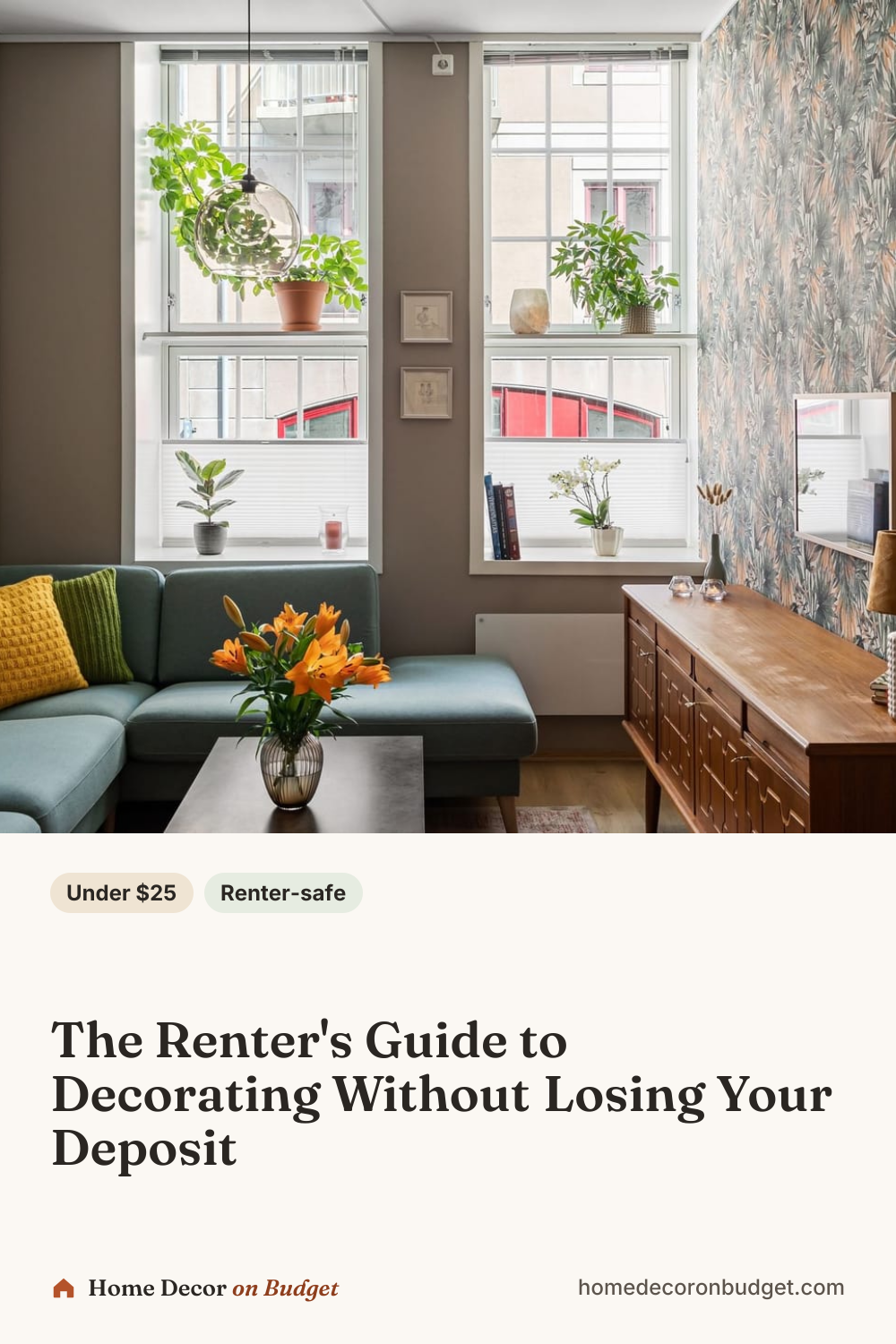Pinterest pin: The Renter's Guide to Decorating Without Losing Your Deposit